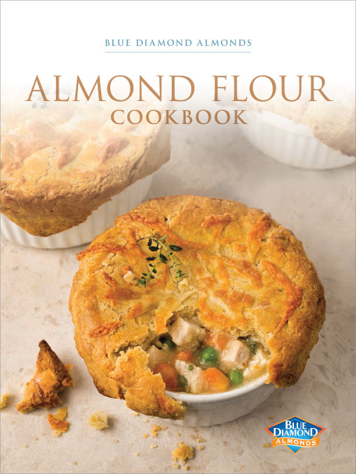 Blue Diamond Almond Flour Cookbook